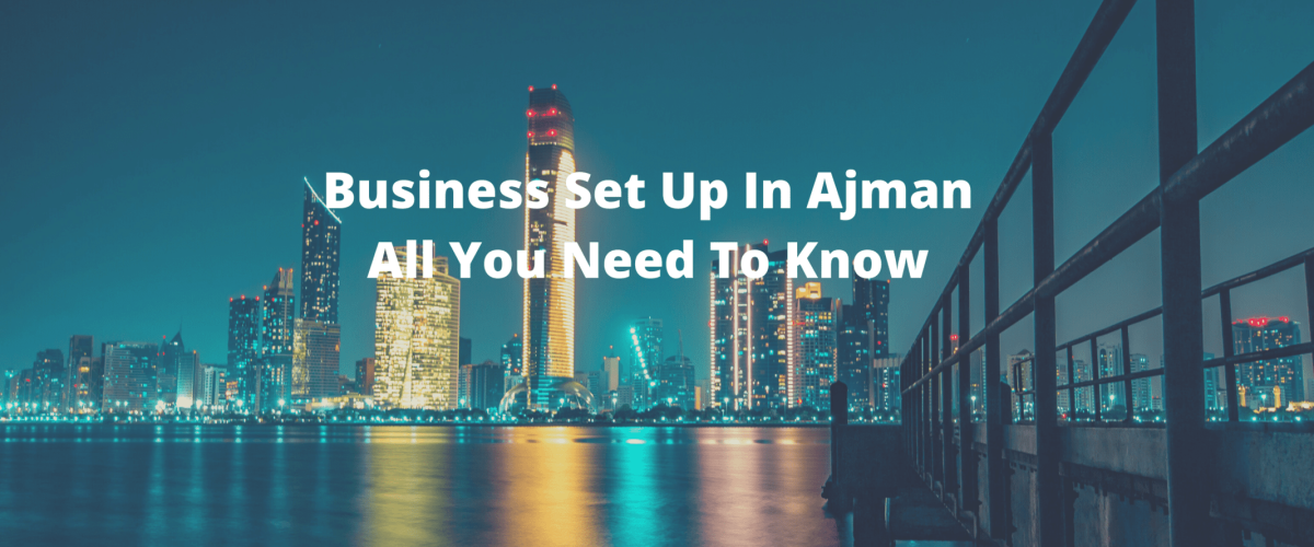 Business Set Up In Ajman